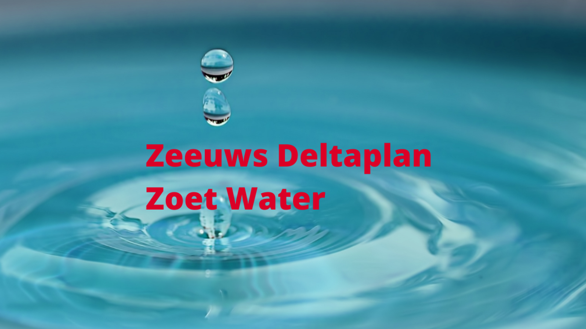 zeeuws deltaplan zoet water 