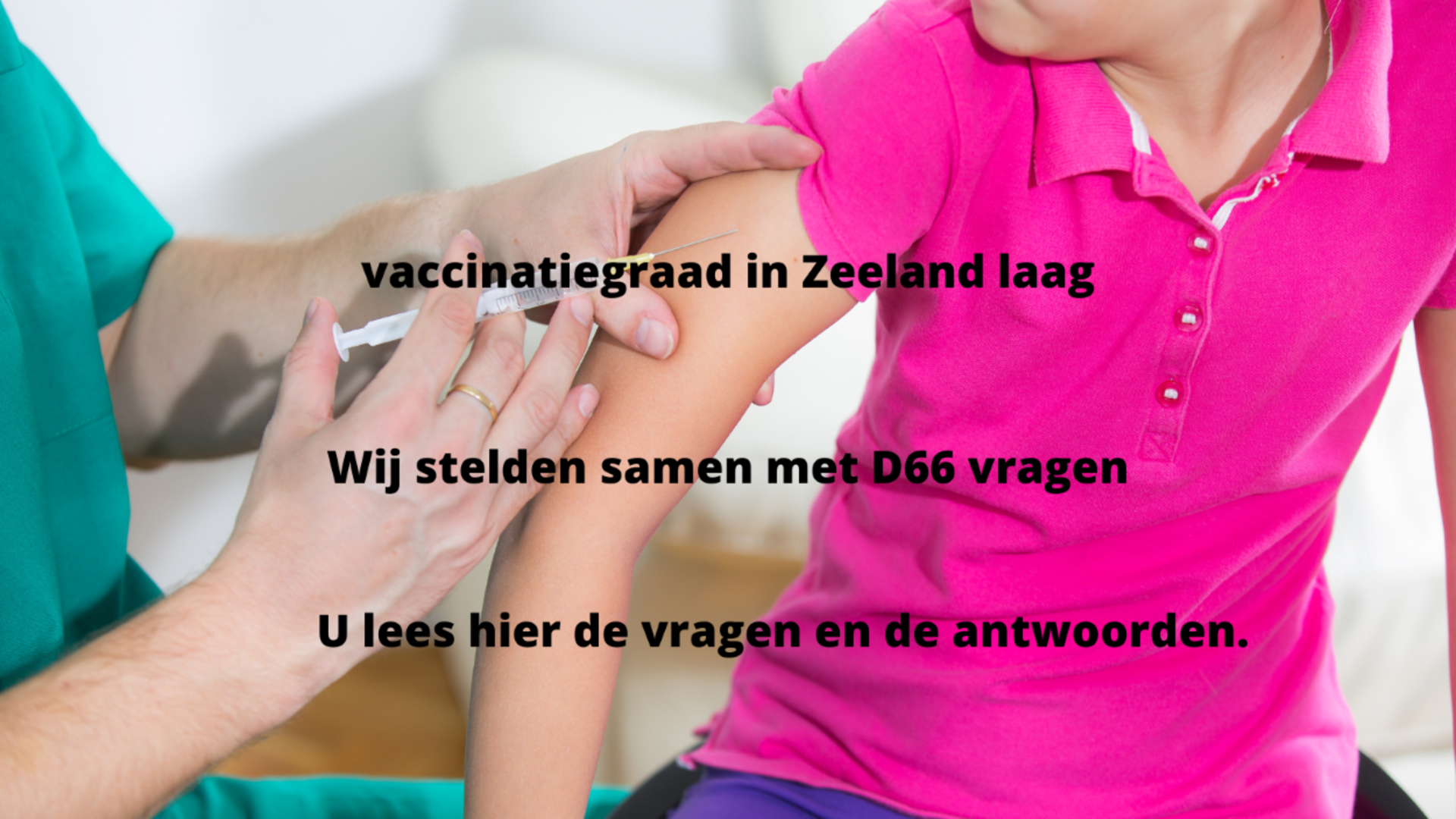 vaccinatiegraad zeeland laag artikel 44 vragen met D66